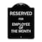 Signmission Designer Series-Reserved For Employee Of The Month Black & Silver, 24" x 18", BS-1824-9770 A-DES-BS-1824-9770 - alternate 1